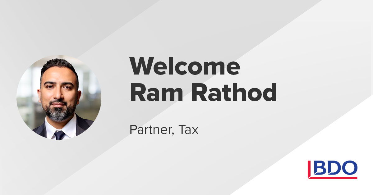 Ram Ravi Rathod Ram Rathod joins BDO as Partner, Private Equity | BDO Canada