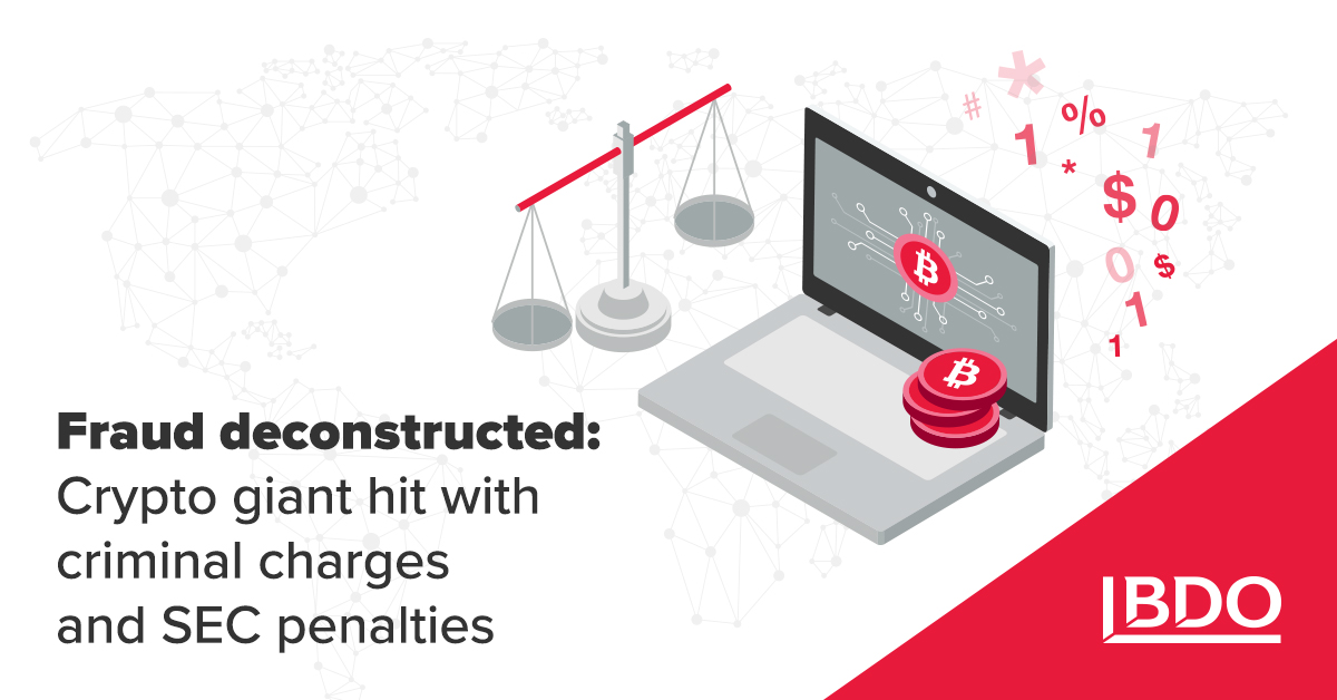 Case Study – Crypto giant faces criminal charges | BDO Canada